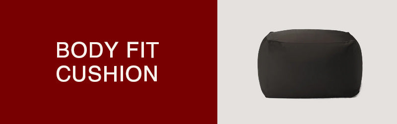 Body Fit Cushion