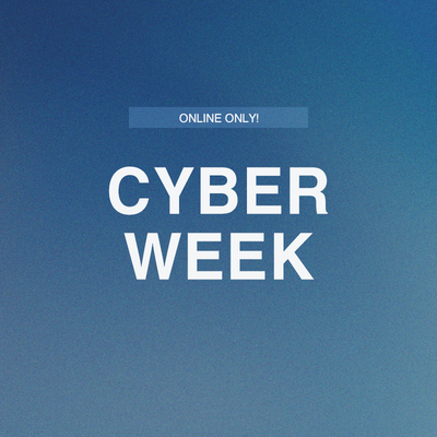 Cyber Week Is Here! Shop Deals Up To 30% OFF!