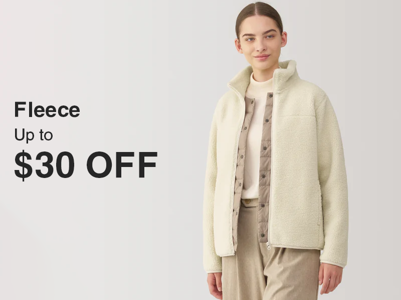 Fleece up to $30 OFF