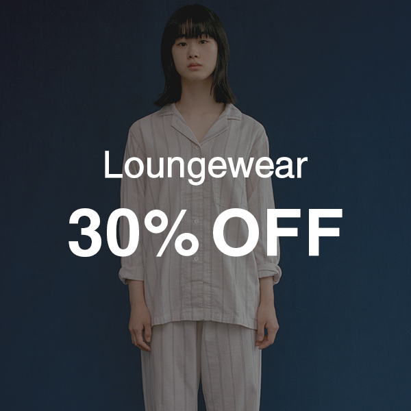 Loungewear 30% OFF